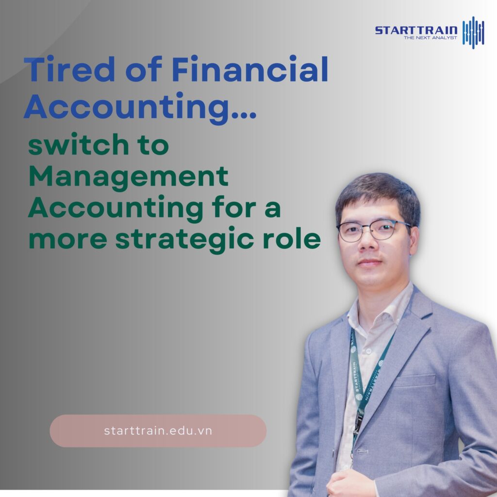 Chán Làm Kế Toán Tài Chính? Hãy Chuyển Hướng Sang Kế Toán Quản Trị!